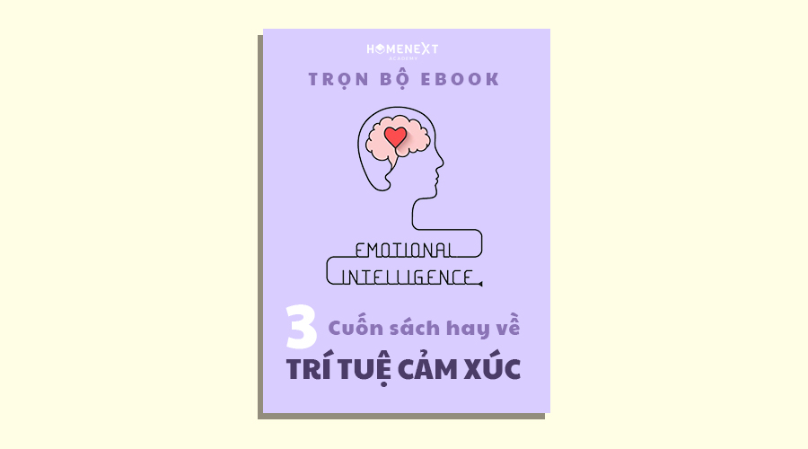 [Ebook] 3 Cuốn sách trí tuệ cảm xúc hay nhất bạn cần biết